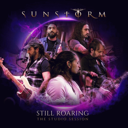 Sunstorm : Still Roaring (The Studio Session)